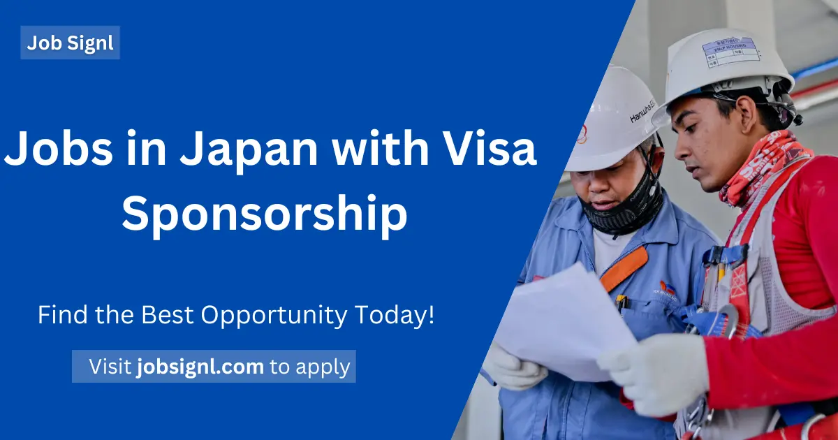 Jobs in Japan with Visa Sponsorship | Work & Apply in 2025