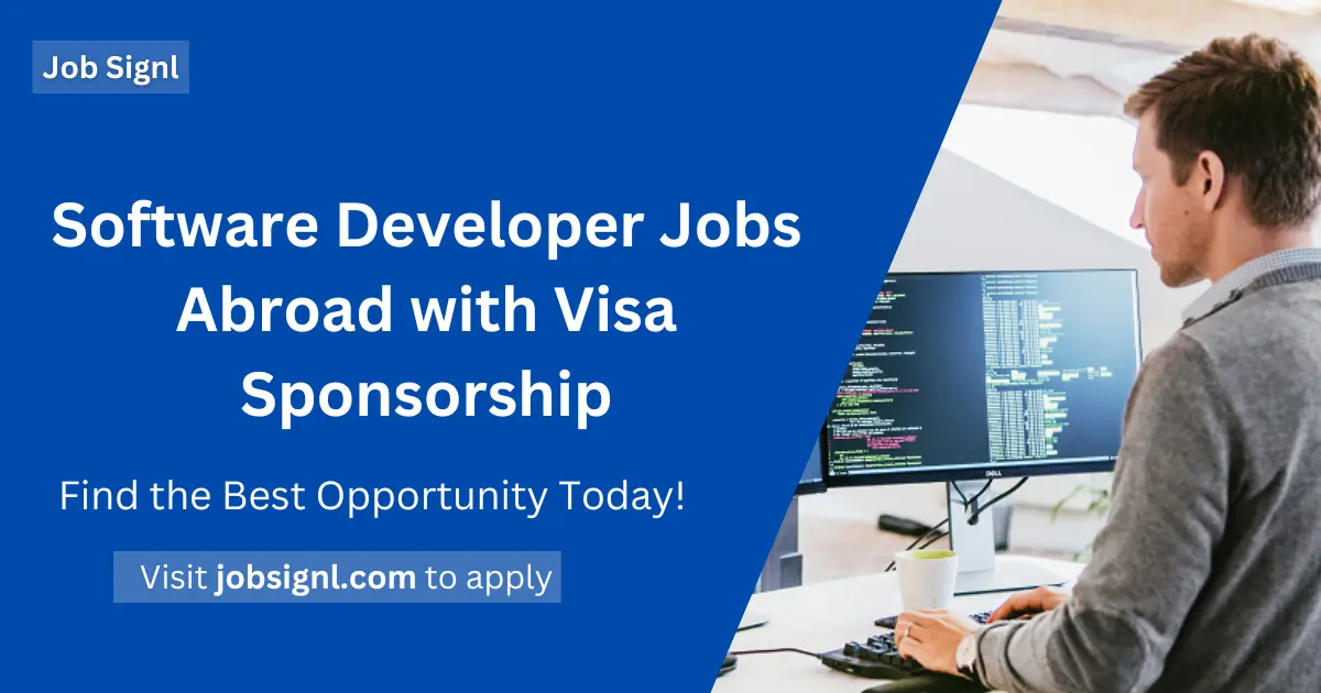 Software Developer Jobs Abroad with Visa Sponsorship 2025